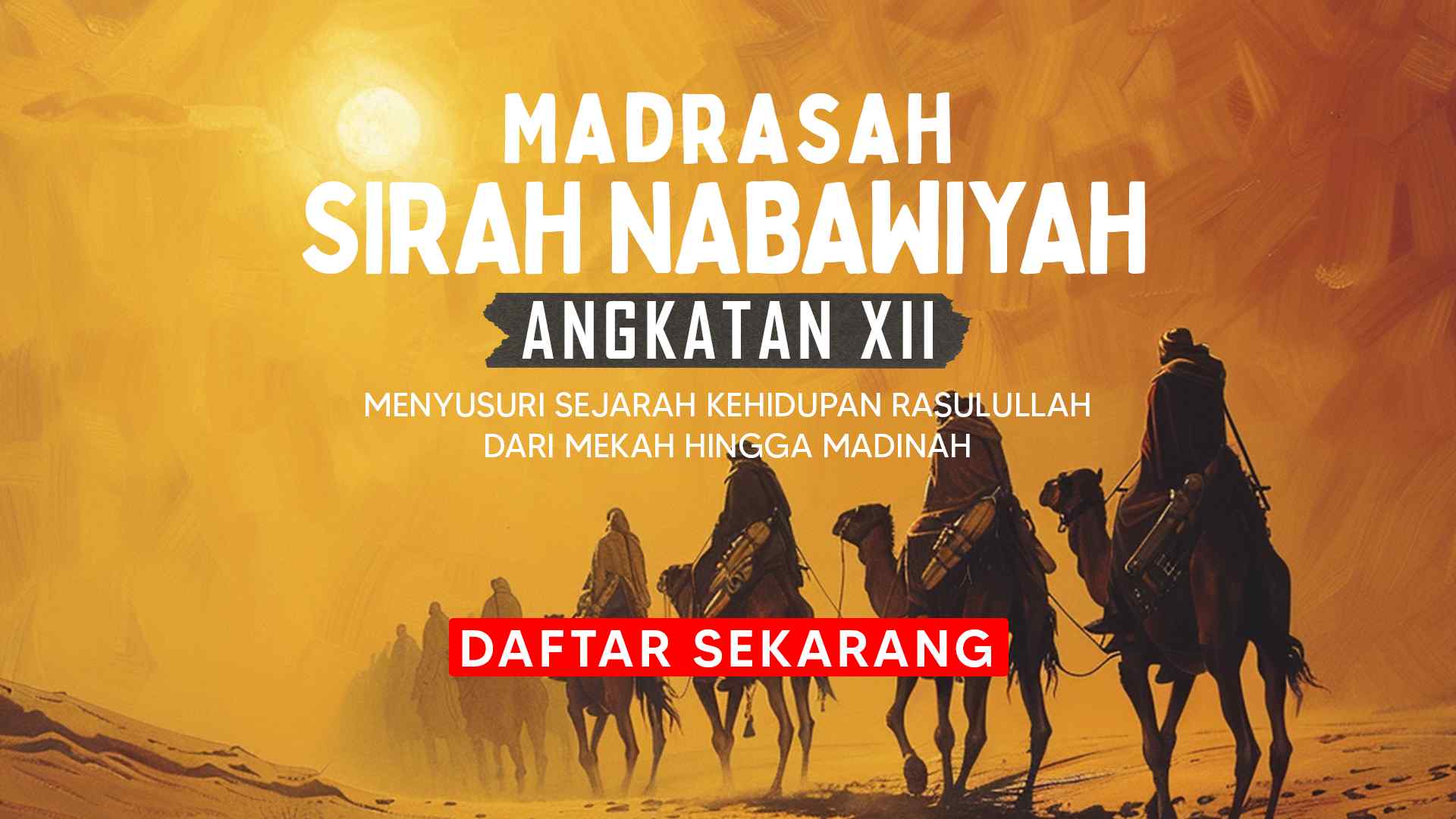 Madrasah Sirah Nabawiyah (MSN)